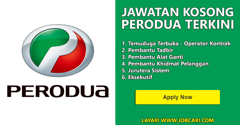 Jawatan Kosong di PERODUA - Pelbagai Jawatan Terbuka 