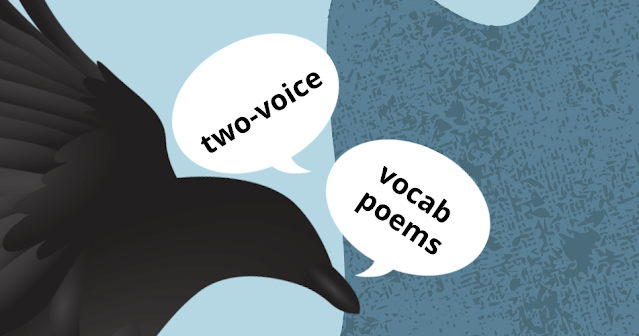 Title image for Michelle Schaub's Poetry Boost post  on using two-voice poems to boost student's vocubulary. Shows the title Two-Voice Vocabulary  and a raven and a river.