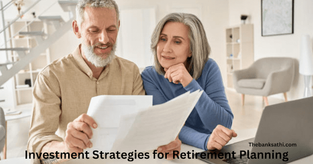 Investment Strategies for Retirement Planning