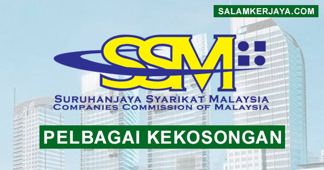 Suruhanjaya Syarikat Malaysia (SSM) Buka Pelbagai ...