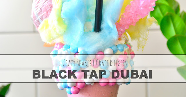 Black Tap Dubai