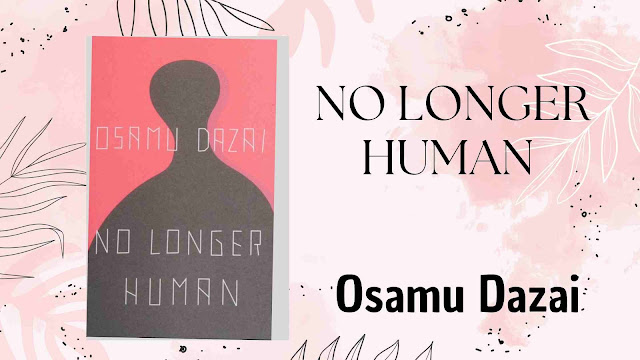 review-buku-no-longer-human-karya-osamu-dazai