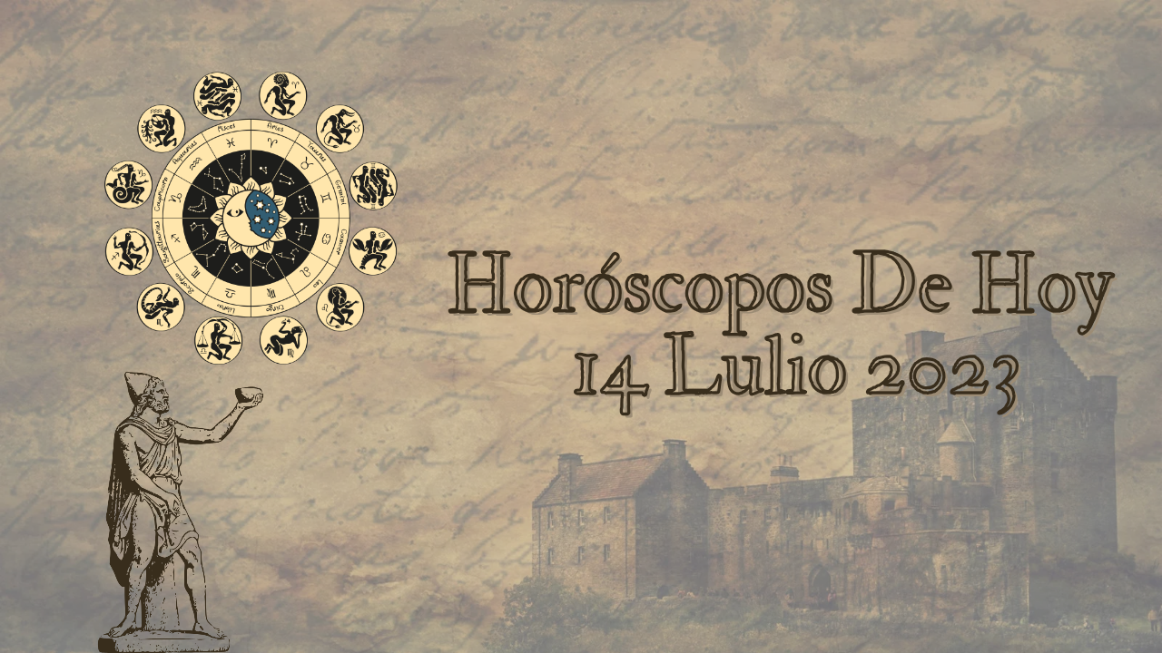 Horoscopos De Hoy 14 de Julio de 2023