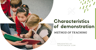 Characteristics Of Demonstration Method Of Teaching [Full Guide]