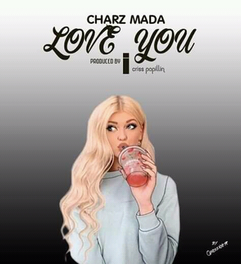 Chaz Madah_-_Ilove You -Download MP3 free 