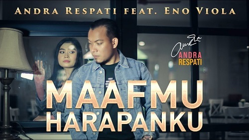 Maafmu Harapanku - Andra Respati feat. Eno Viola