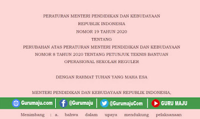 Permendikbud No 19 Tahun 2020 Tentang Perubahan Juknis BOS Reguler Tahun 2020