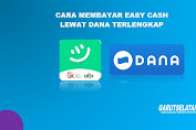 14 Cara Bayar Easy Cash Lewat DANA Terlengkap ✅