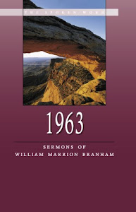 1963 - Sermons of William Marrion Branham (English Edition)