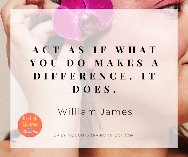 Daily Thought, Difference, act,