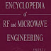 Free download ENCYCLOPEDIA OF RF AND MICROWAVE ENGINEERING (Volume 1 to 6)