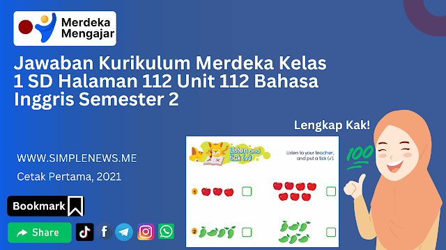 Jawaban Kurikulum Merdeka Kelas 1 SD Halaman 112 Unit 112 Bahasa Inggris Semester 2 www.simplenews.me