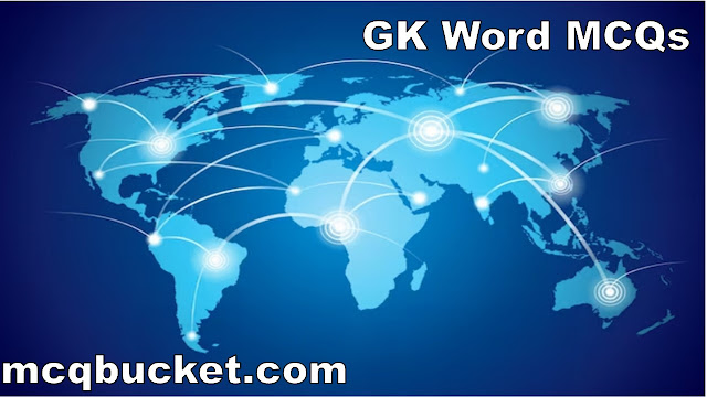 General Knowledge World MCQs