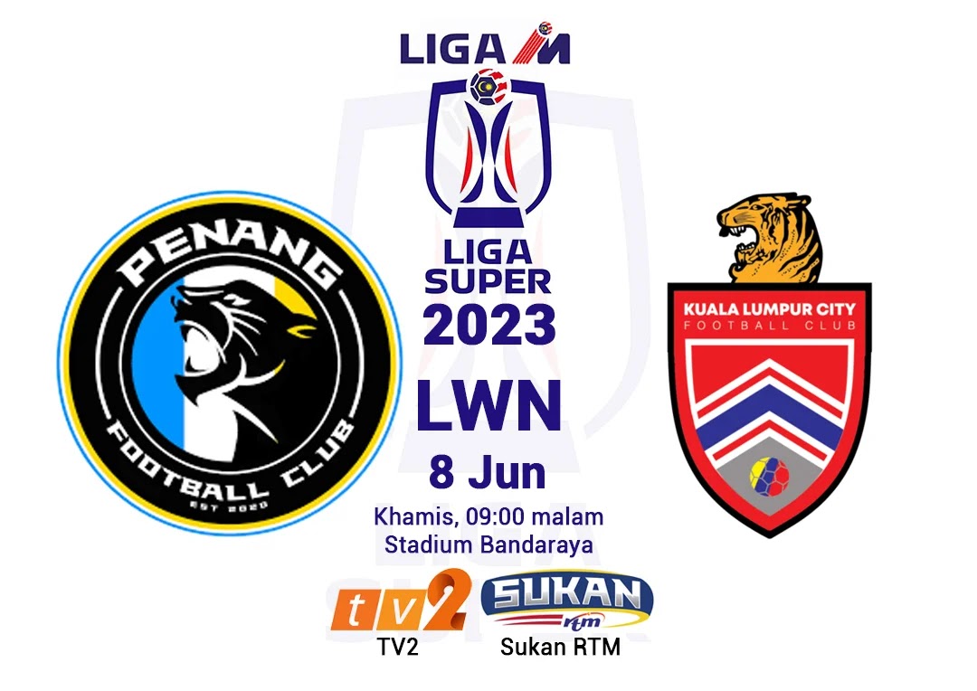 Penang vs KL City Live Streaming 8 Jun 2023 LS14