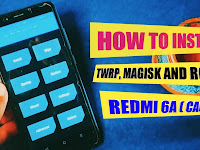 Install Twrp, Magisk and Root Redmi 6A (Cactus ) 2020