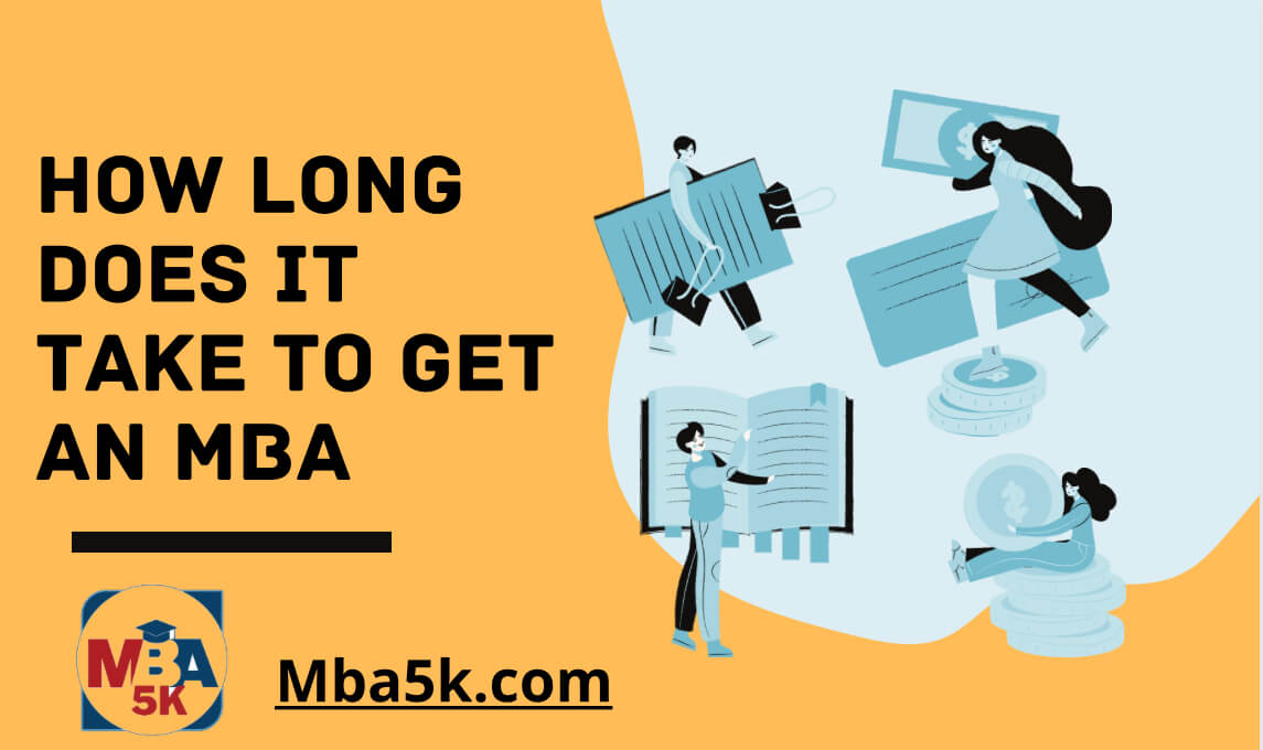 How long does it take to get an MBA