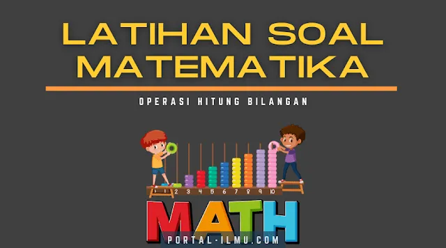 Soal Matematika Materi Operasi Hitung Bilangan, kelas 2 SD