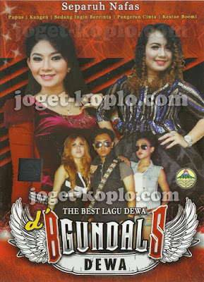 d'BgundalS Best Lagu Dewa 2016