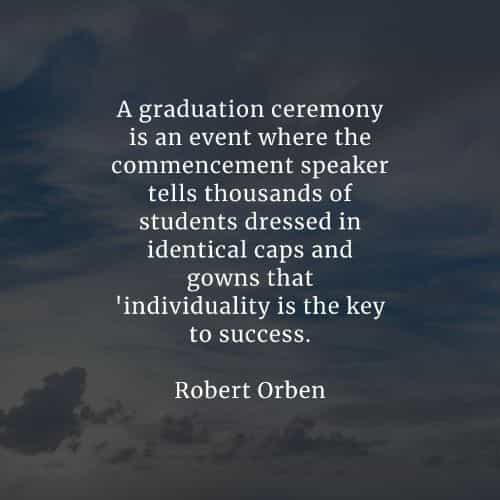 45 Funny Graduation Quotes That Ll Surely Make You Smile