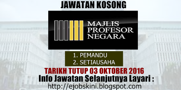 Jawatan Kosong Majlis Profesor Negara (MPN) - 03 Oktober 2016