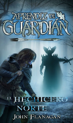 Libro - El hechicero del norte (Aprendiz de Guardián #5) John Flanagan Book: The Sorcerer in the North (Ranger's Apprentice #5) (Editorial Hidra - 18 Marzo 2019) COMPRAR ESTE LIBRO