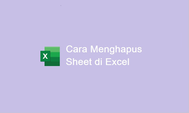 cara menghapus lembar kerja Excel