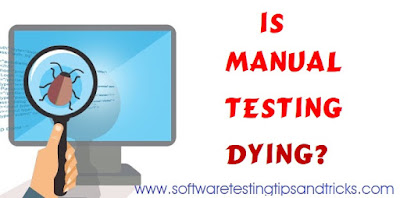 Is Manual Testing Dying?