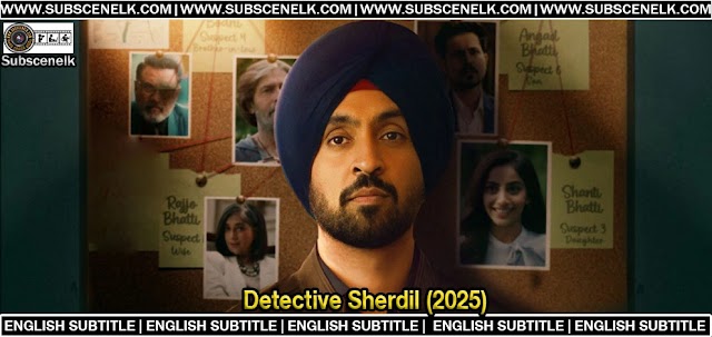 Detective Sherdil (2025) English Subtitle - Who Killed Pankaj Bhatti?