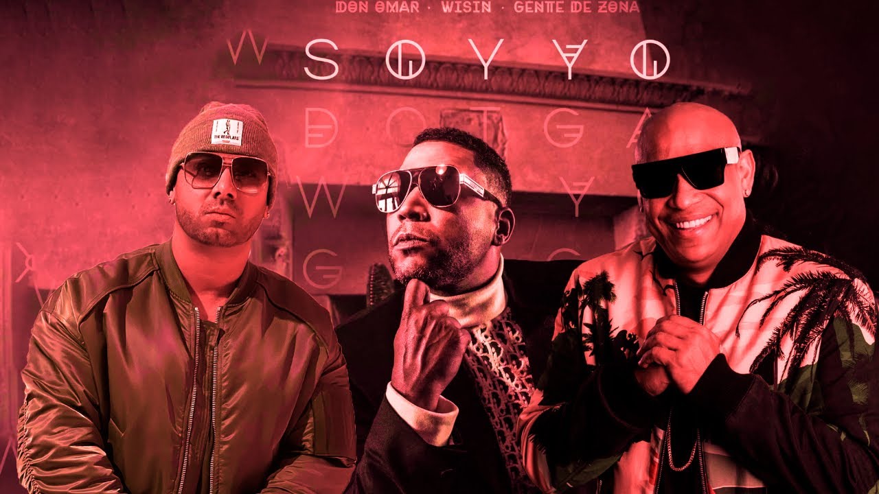 "Soy yo" lo nuevo de Don Omar junto a  Gente De Zona y Wisin