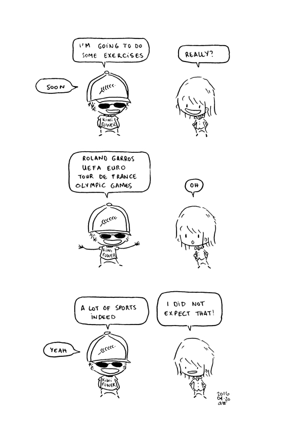 I do comic strips and drawings! 
            Hey she/he did something amazing: he's going to watch telly!
            