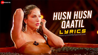 Husn Husn Qaatil Song Lyrics | Sunny Leone | Mammootty | Srishti Bhandari | Amjad Nadeem Aamir