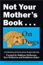 Not Your Mother's Book...On Dogs