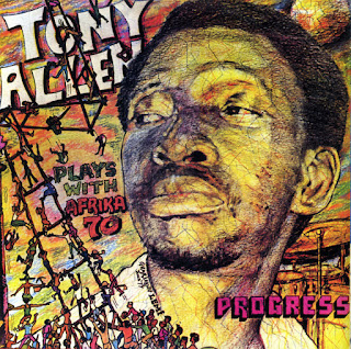 Tony Allen Plays With Afrika 70"Progress"1977 Nigeria Afro Beat Jazz Funk (feat Fela Kuti & plays Egypt 80,Ginger Baker & African Friends,Seun Kuti + Egypt 80,Ogwezi Afro Funk,Fela Ransome Kuti & His Koola Lobitos,Monomono ...members)