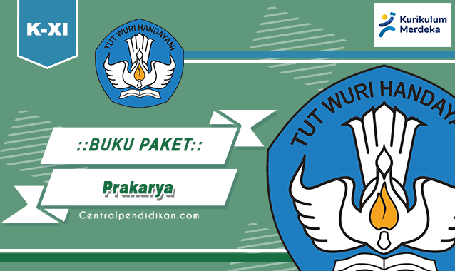 Buku Paket Prakarya Kelas 11 SMA-MA Kurikulum Merdeka Tahun 2024/2025