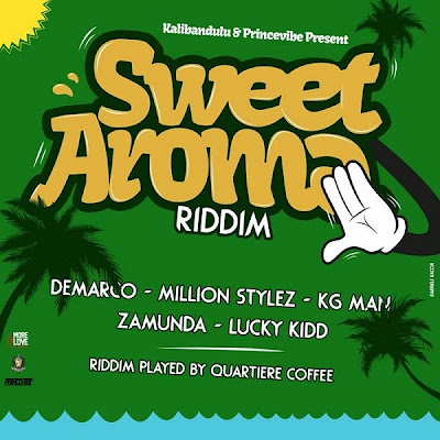 SWEET AROMA RIDDIM