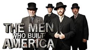 the men who buit america