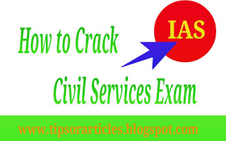 How to crack Civil Services Exam