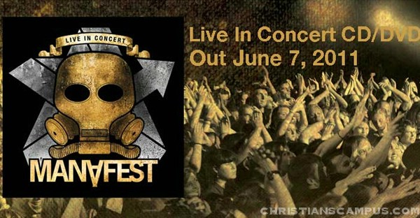 Manafest - Live in Concert 2011 release June 7