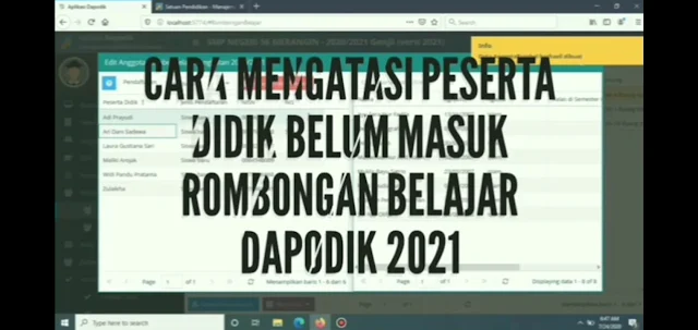 CARA MENGATASI PESERTA DIDIK BELUM MASUK ROMBEL DAPODIK 2021