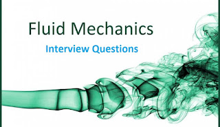 Interview Questions on Fluid Mechanics