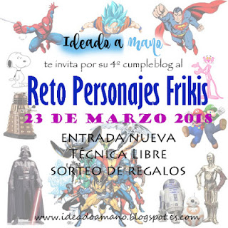 https://ideadoamano.blogspot.com/2018/03/cumpleblog-y-reto-personajes-frikis.html