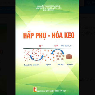 HẤP PHỤ - HÓA KEO (Giáo trình dùng cho sinh viên chuyên ngành hóa học, vật liệu, sinh học, thực phẩm, dược và môi trường) ebook PDF-EPUB-AWZ3-PRC-MOBI