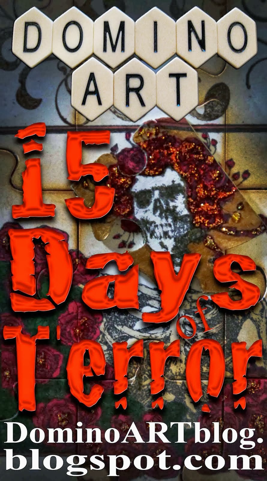 http://dominoartblog.blogspot.com/p/15-days-of-terror.html