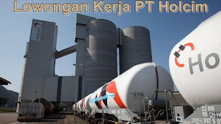 Lowongan Kerja PT. Holcim Indonesia Tbk Gaji Sampai 15 Juta