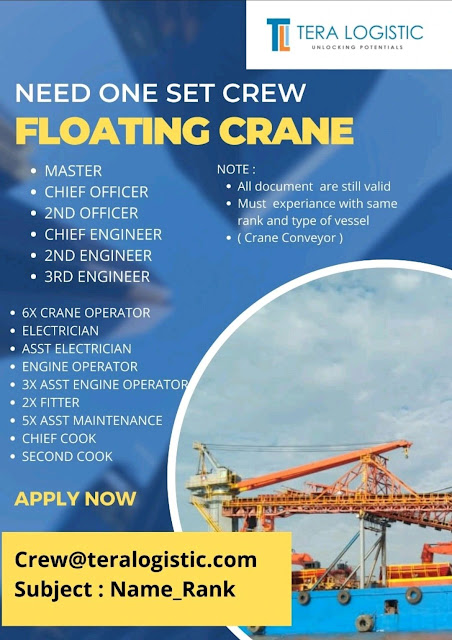 Need 1 Set Crew for Floating Crane Tera Logistic November 2023