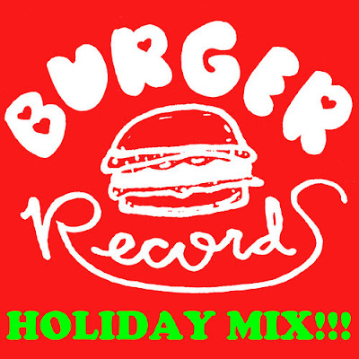 Burger Records Holiday Mix!