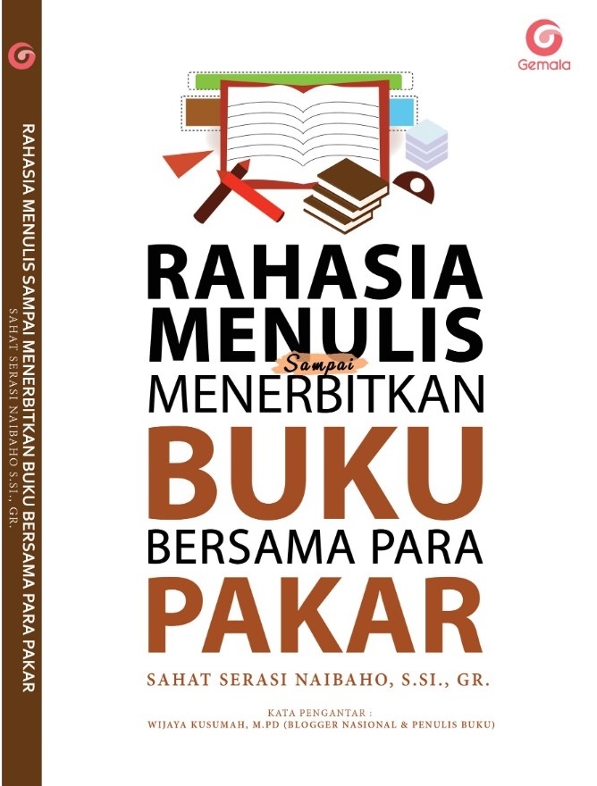 Rahasia Menulis sampai Menerbitkan Buku Bersama Para Pakar