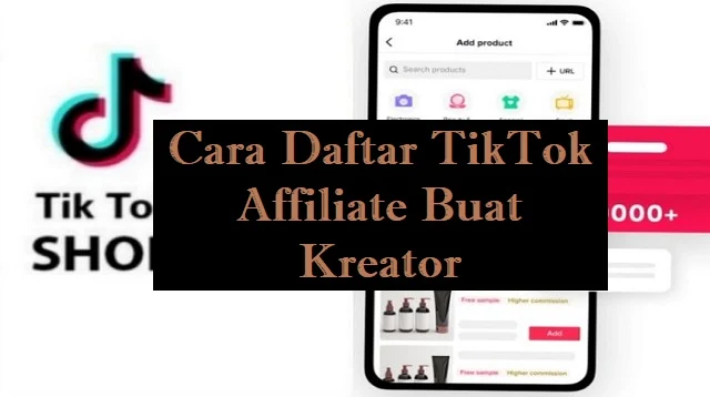 Cara Daftar TikTok Affiliate