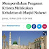 Bantahan kisah dusta hadist palsu "Nabi Muhammad mempersilahkan penganut kristen melakukan kebaktian di Masjid Nabawi"