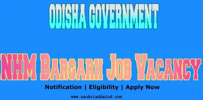 NHM Bargarh district job vacancy
